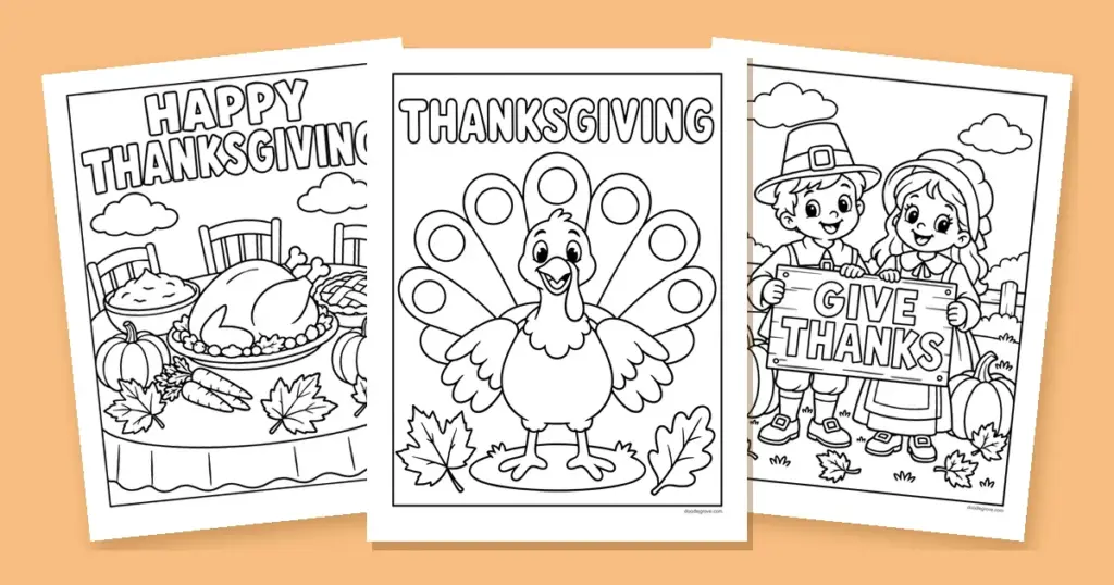 Three Thanksgiving coloring pages fanned out: a dinner table with a roast turkey, a turkey with round tail feathers and two pilgrim kids holding a Give Thanks sign