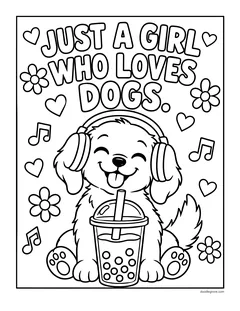 A puppy in headphones sipping bubble tea under the words Just a Girl Who Loves Dogs, with music notes, flowers and hearts