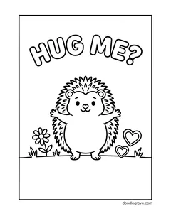 The words Hug Me? above a hedgehog standing with its arms open wide, with a flower and two hearts